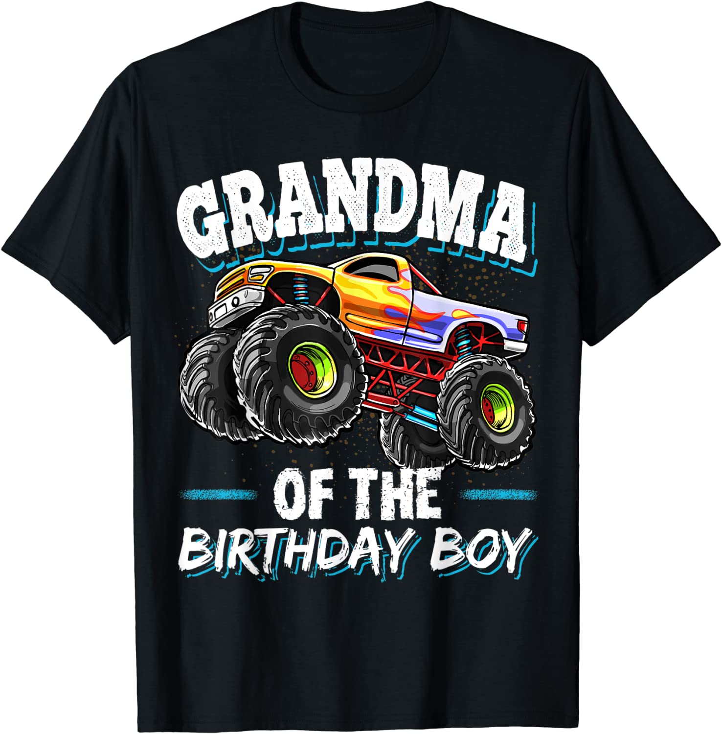 Grandma of the Birthday Boy Monster Truck Birthday Part