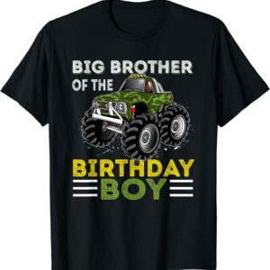 Big Brother of the Birthday Boy Monster Truck Birthday