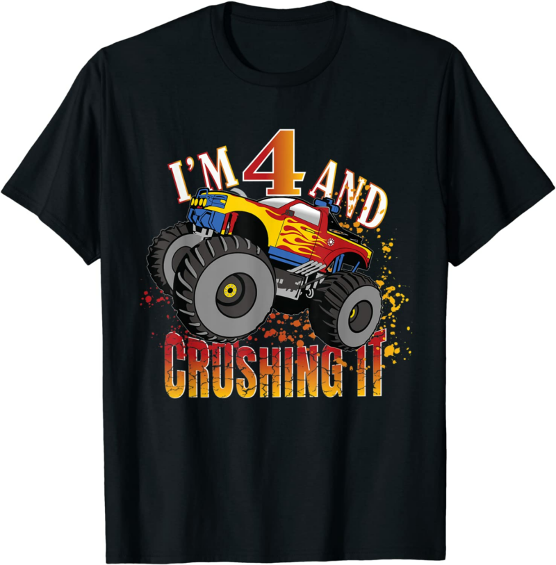 I'm 4 And Crushing It 4th Birthday Child Monster Truck