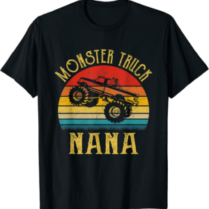 Monster Truck Nana Retro Vintage Monster Truck T-Shirt