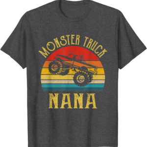 Monster Truck Nana Retro Vintage Monster Truck T-Shirt