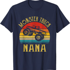 Monster Truck Nana Retro Vintage Monster Truck T-Shirt