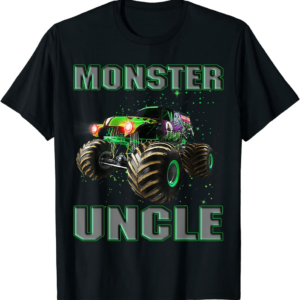 Monster Truck Uncle Monster Truck Are My Jam Truck Love