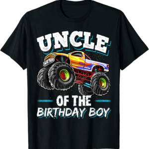 Uncle of the Birthday Boy Monster Truck Birthday Party 