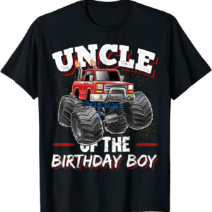 Uncle of the Birthday Boy Monster Truck Birthday Party 