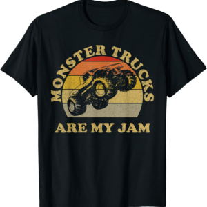 Vintage Monster Trucks Are My Jam Shirt Retro Sunset De