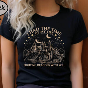 Long Live Shirt, I Had The Time Of My Life Fighting Dragons With You Shirt (1)