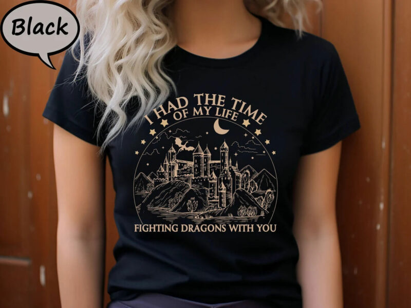 Long Live Shirt, I Had The Time Of My Life Fighting Dragons With You Shirt (1)