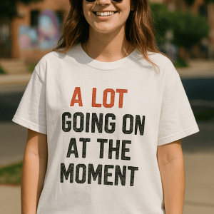 A Lot Going On at The Moment Swifties Shirt